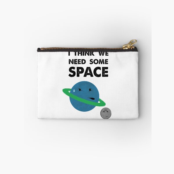 Item preview, I Think We Need Some Space designed and sold by sirmeowkitty.