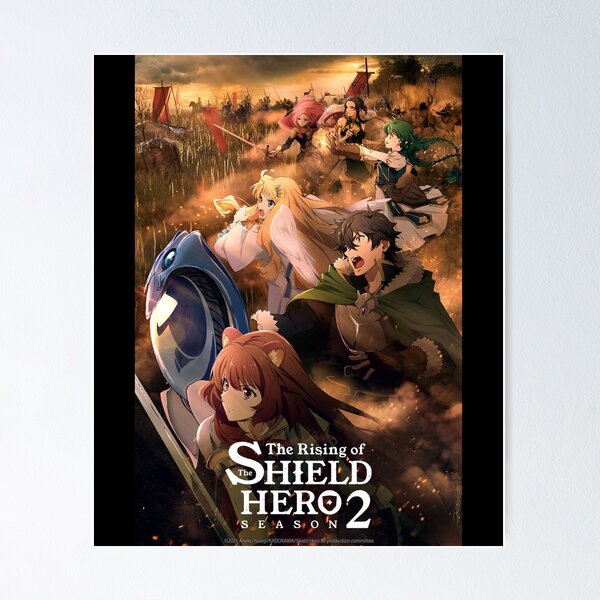 Rise Of The Shield Hero Season 2 Poster for Sale by onepunchmann