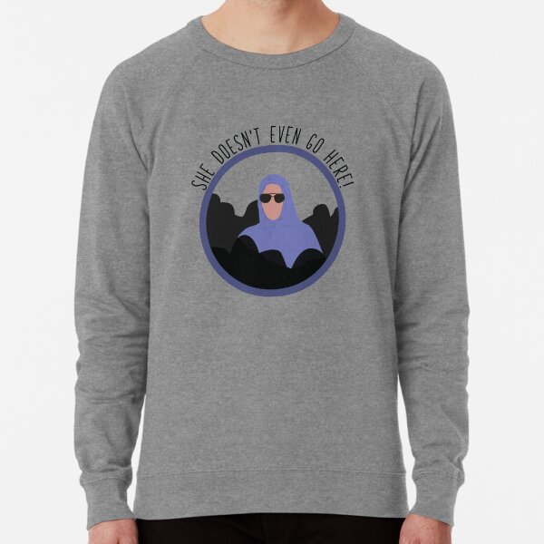 Mean Girls She Doesn'T Even Go Here Quote' Unisex Crewneck