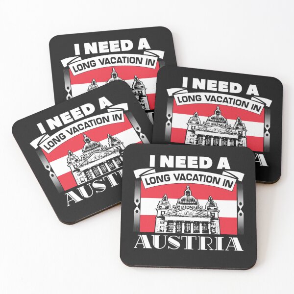 Item preview, I need long vacation Austria Flag designed and sold by ClamenTaon.