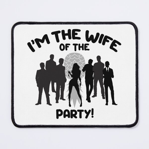 Item preview, Swinger Lifestyle Hotwife Design - I'm The Wife of the Party! designed and sold by swingersshop.