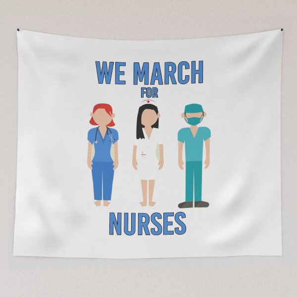 Item preview,  We March for Nurses - Cute Stand with Nurses designed and sold by Amazing Arts Designs.