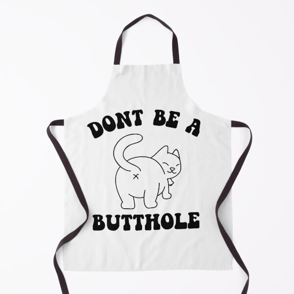 Item preview, Don't be a butthole funny cat butt designed and sold by ComfyAndBlunt.