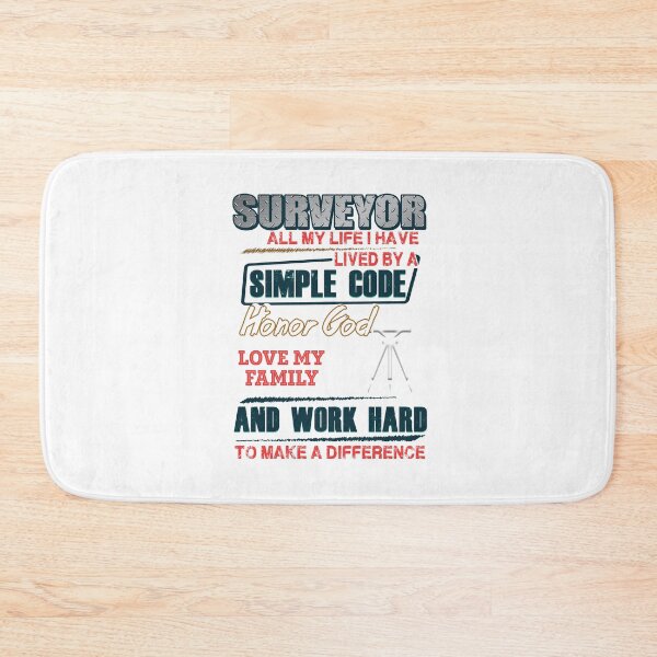 Item preview, Surveyor All My Life I Have Lived By A Simple Code designed and sold by GoldenBuffalo79.