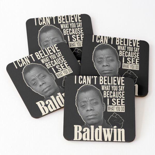 Item preview, James Baldwin Believe What You Say Because I See What You Do designed and sold by FaithfulAmad945.