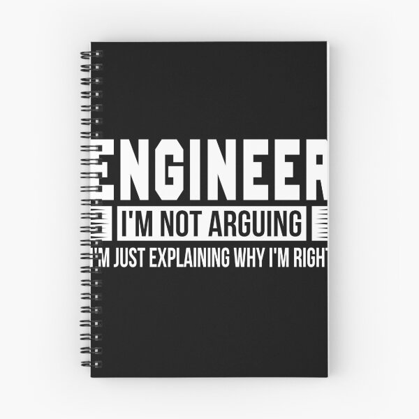 Item preview, Engineer, Im Not Arguning Im Just Explaining Why Im Right designed and sold by GoldenBuffalo79.
