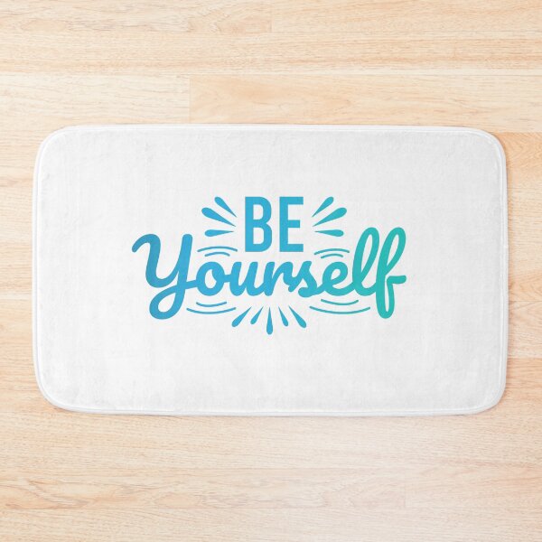 Item preview, Be Yourself designed and sold by BPozitiv.