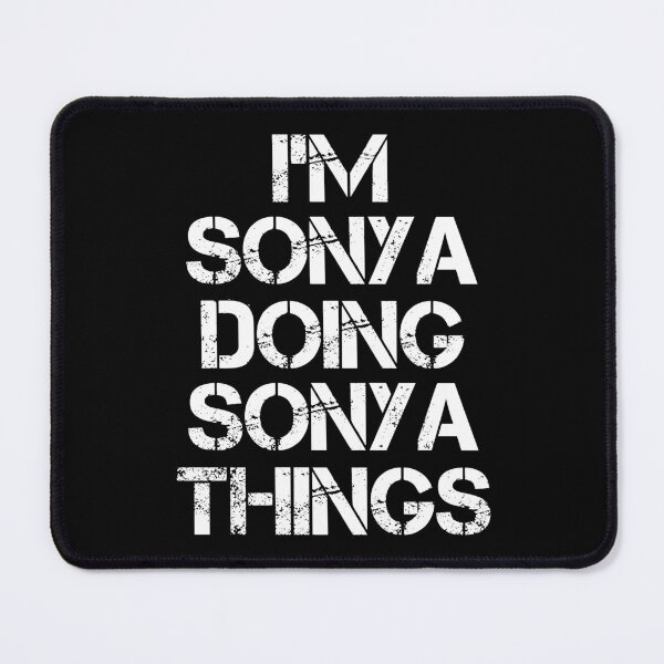Item preview, Sonya Name T Shirt - Doing Sonya Things Name Gift Item Tee designed and sold by masondilla.
