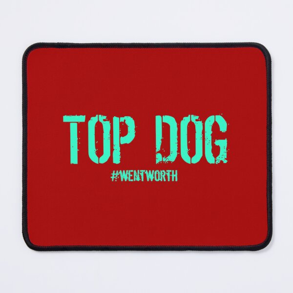 Item preview, Top Dog Wentworth   designed and sold by EllieDashwoodz.