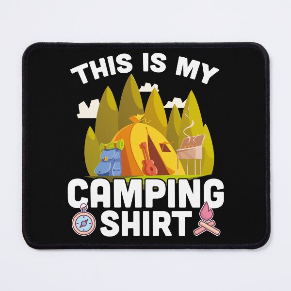 Item preview, This Is My Camping Shirt designed and sold by GoldenBuffalo79.