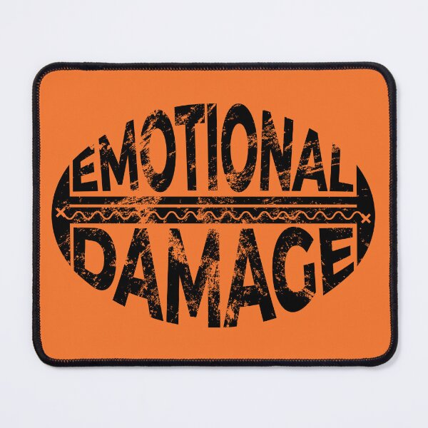Item preview, Emotional Damage Distressed Funny designed and sold by BunnyPrinceDegn.