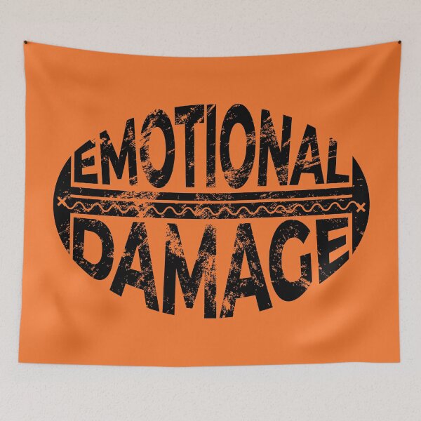 Item preview, Emotional Damage Distressed Funny designed and sold by BunnyPrinceDegn.