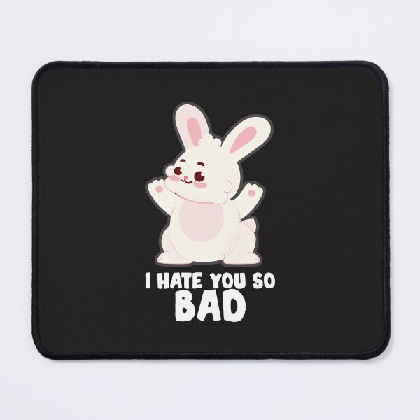 Item preview, bad bunny lyrics, I HATE YOU SO BAD Classic designed and sold by marla8ruby.