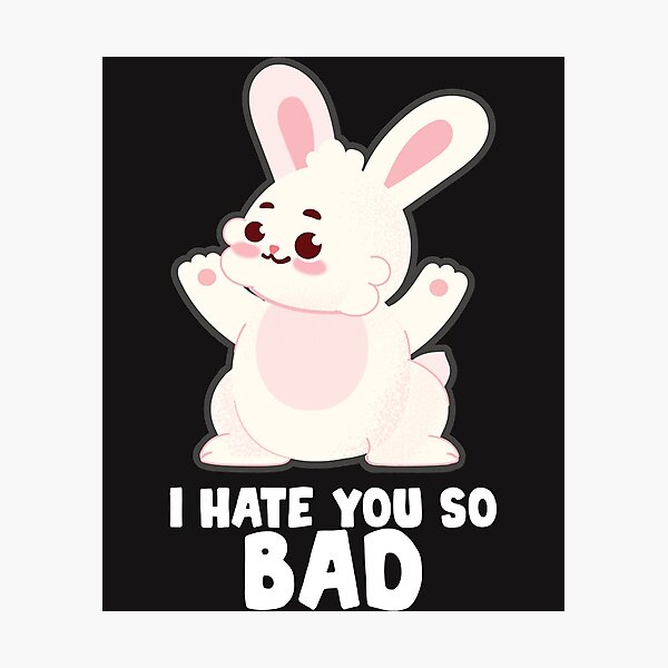 Item preview, bad bunny lyrics, I HATE YOU SO BAD Classic designed and sold by marla8ruby.