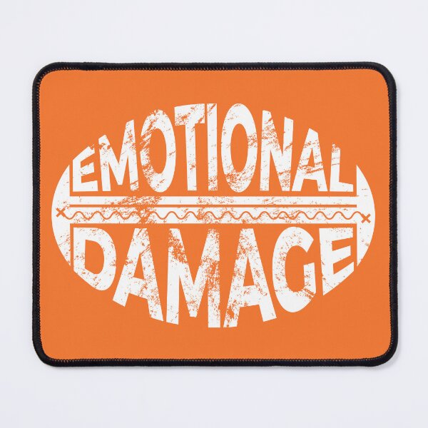 Item preview, Emotional Damage Distressed Funny designed and sold by BunnyPrinceDegn.