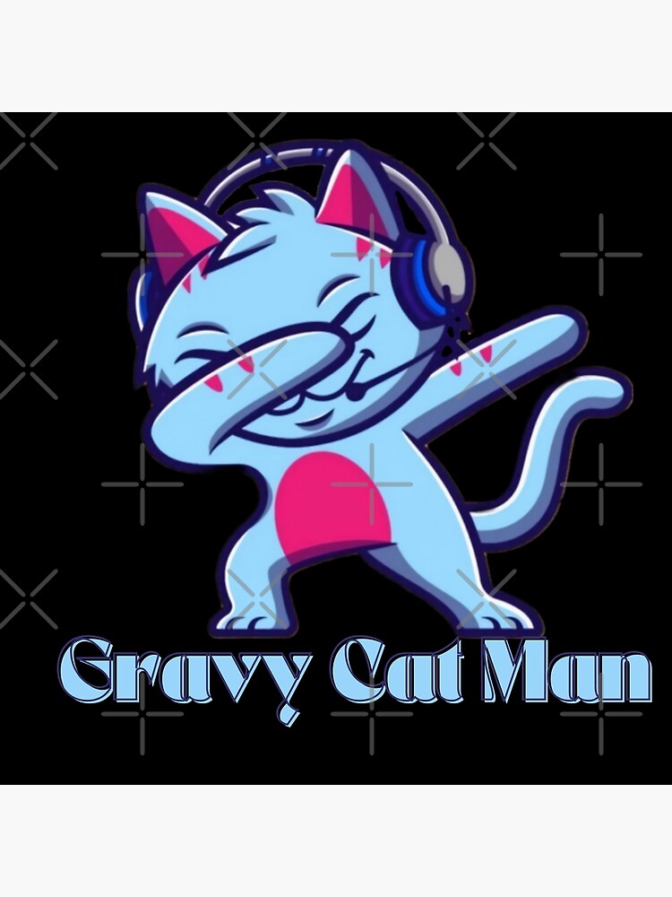 "gravycatman" Poster for Sale by Rokoxo Redbubble