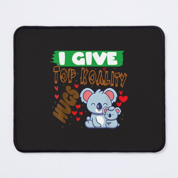 Item preview, Funny Koala I Give Top Koality Hugs For Koala Lovers Essential designed and sold by marla8ruby.
