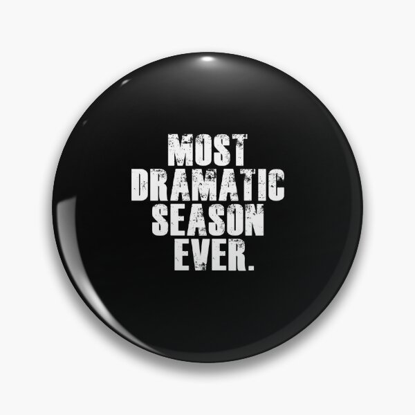 Item preview, Most Dramatic Season Ever Funny Personality Gift designed and sold by Azhalltorm.