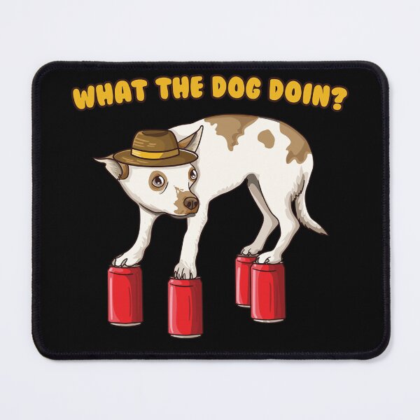 Item preview, What The Dog Doin Funny Ironic Dank Meme designed and sold by Toralloisa.