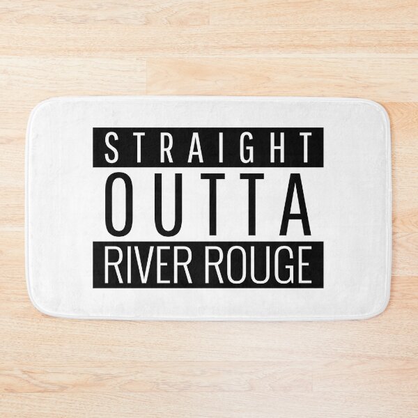 Item preview, Straight Outta River Rouge Michigan River Rouge MI designed and sold by Teelogic.
