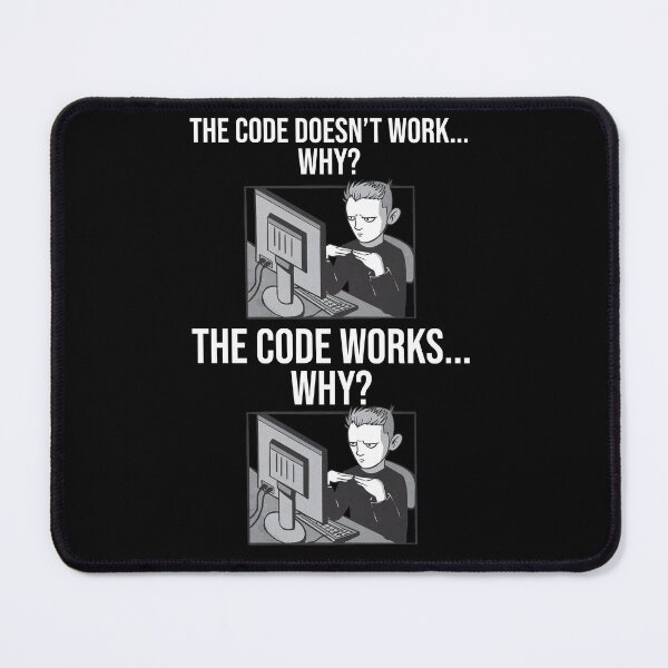 Item preview, Funny Programmer - Code Works Why Meme designed and sold by JeremyxLee.
