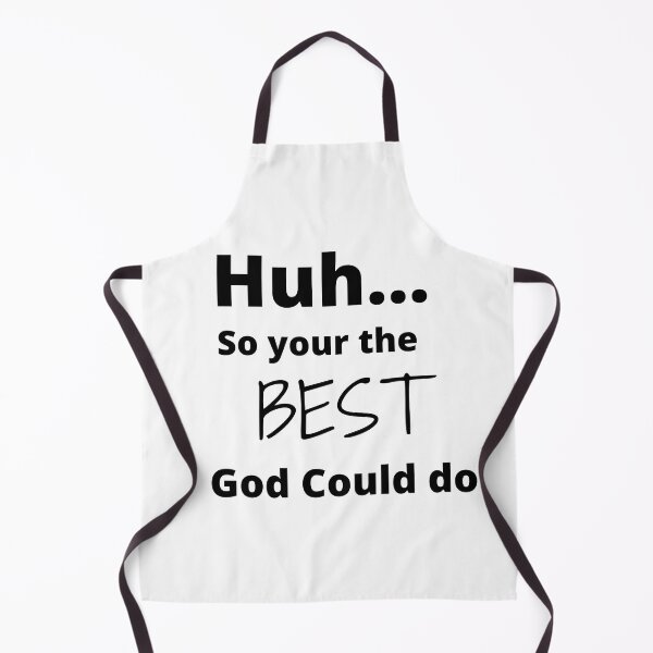 Item preview, Huh....So your the best God could do designed and sold by 6 Ex Boyfriends.