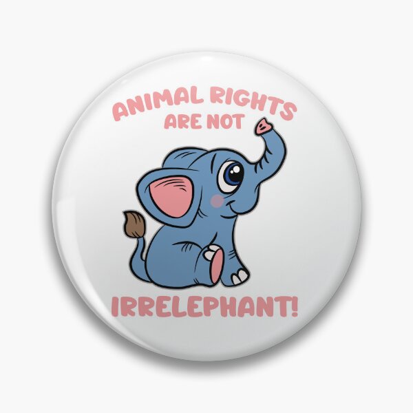 Artikelvorschau, Animal Rights Are Not Irrelephant Funny Elephant entworfen und verkauft von Moonpie90.