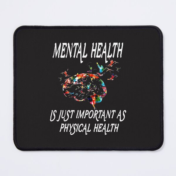Item preview, New Mental Health Is Just Important As Physical Health Tee Shirt Essential designed and sold by marla8ruby.