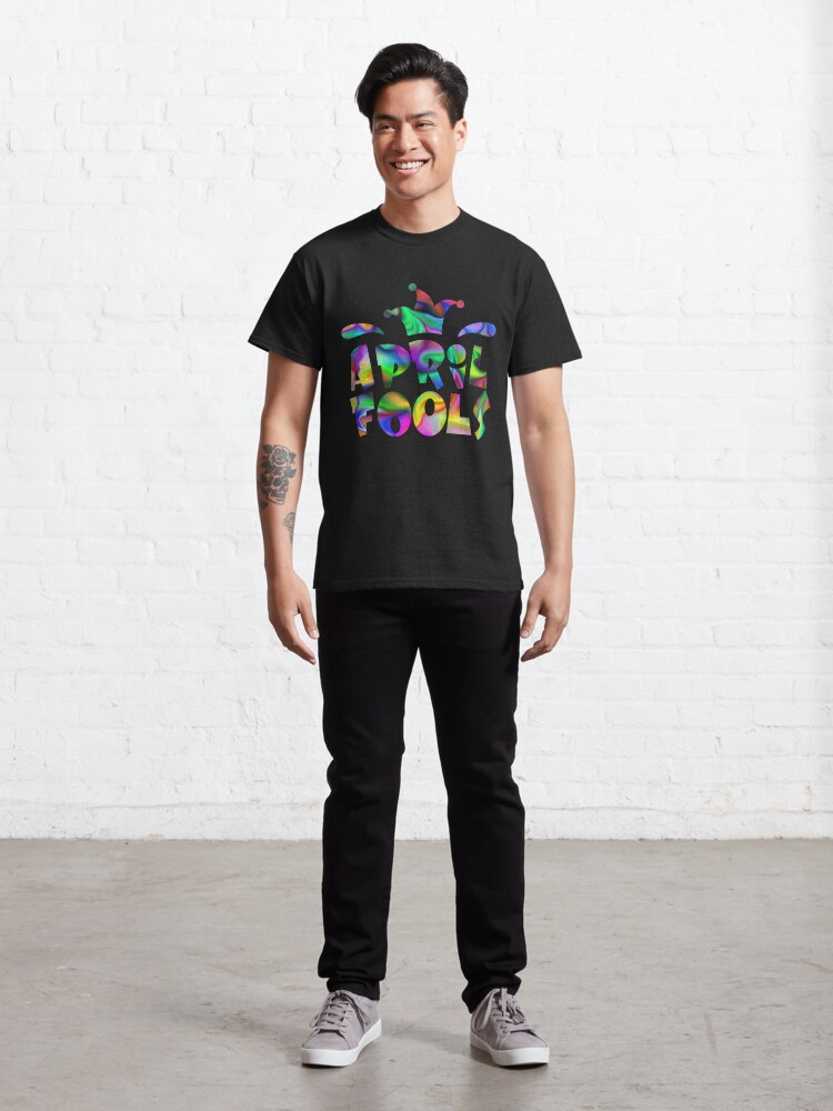 Discover April Fools Day Classic T-Shirt