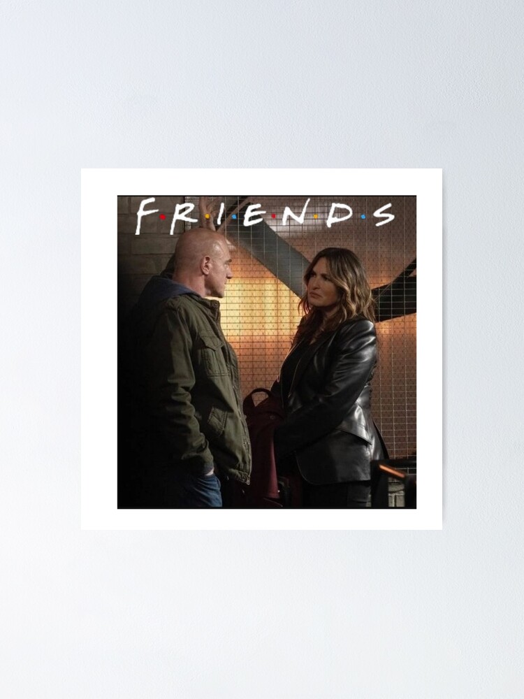 "Elliot Stabler and Olivia Benson are friends" Poster for Sale by