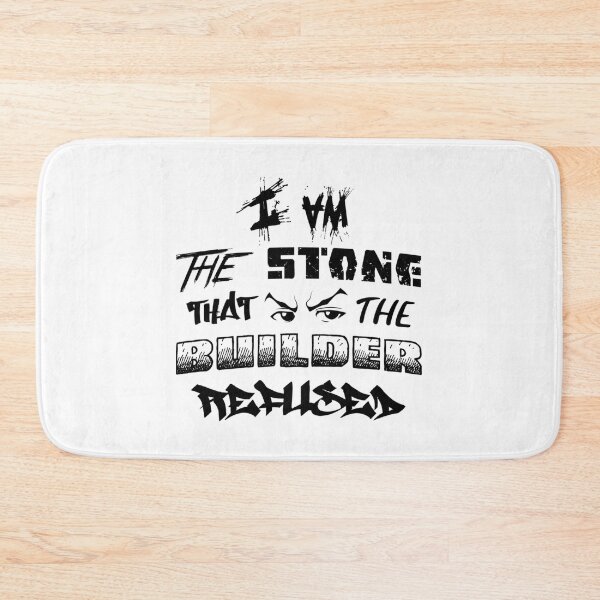 Item preview, I Am the Stone that the Builder Refused   designed and sold by LCsShop.
