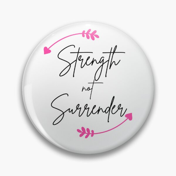 Item preview, Strength not Surrender designed and sold by Inspired2Live.
