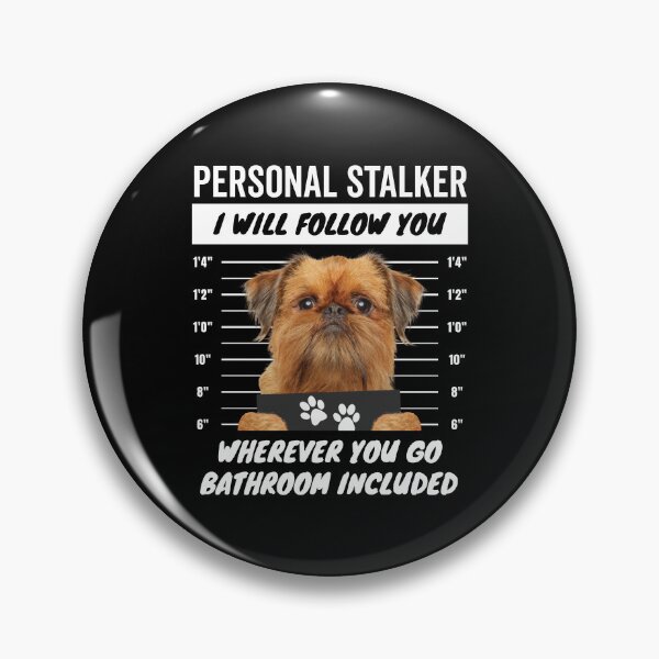 Item preview, Personal Stalker Dog – Brussels Griffon designed and sold by More Cute Dogs.