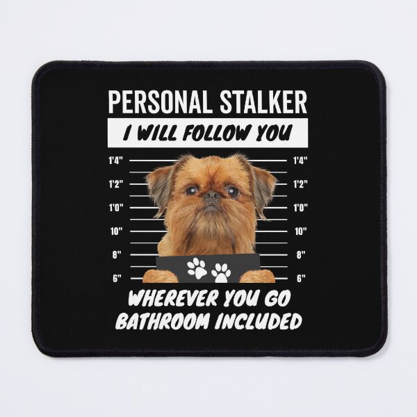 Item preview, Personal Stalker Dog – Brussels Griffon designed and sold by More Cute Dogs.
