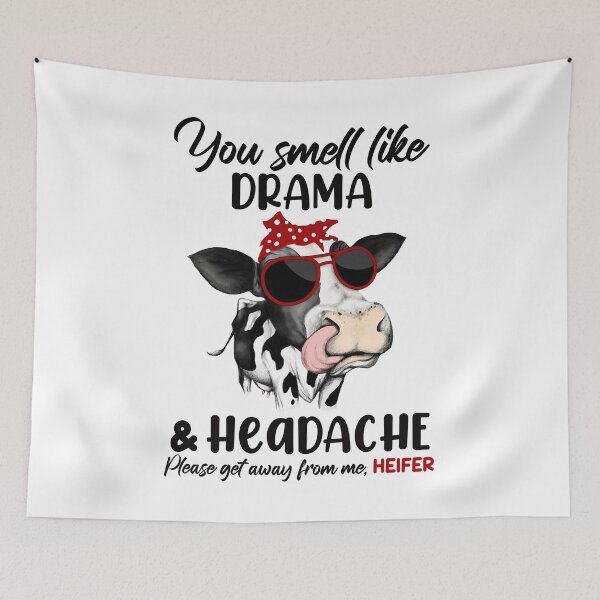 Item preview, You Smell Like Drama and A Headache Cow Heifer Sunflower designed and sold by Thadde61AI.
