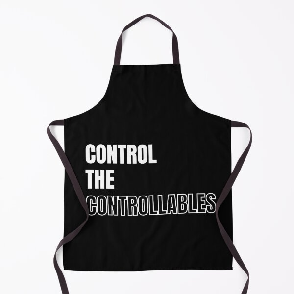 Item preview, Control the controllables. Text only design. White text. designed and sold by JellyBeenzz.