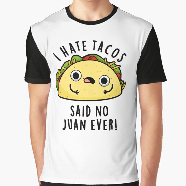 I Hate Tacos Said No Juan Ever Cute Mexican Food Pun Kids Zip Hoodie by  punnybone