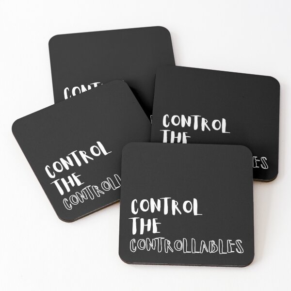 Item preview, Control the controllables. Text only design. White text. designed and sold by JellyBeenzz.
