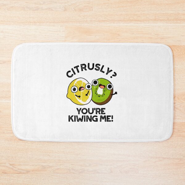 Item preview, Citrusly You're Kiwiing Me Funny Fruit Puns  designed and sold by punnybone.