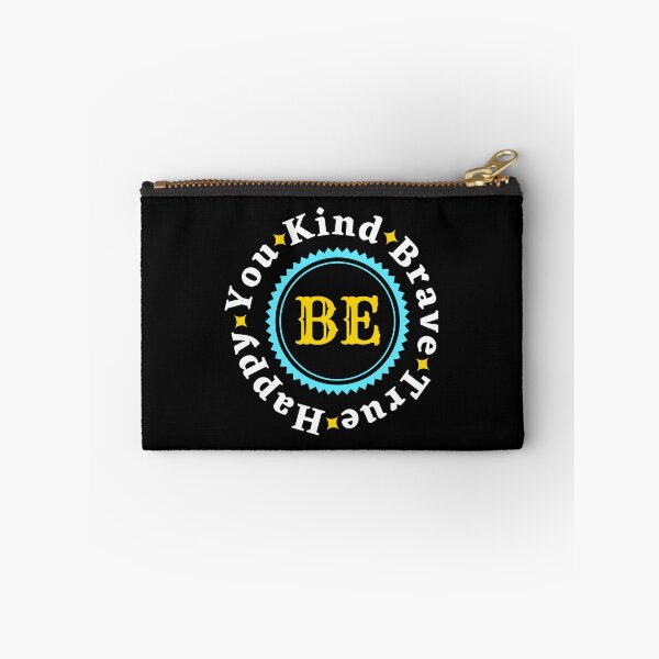 Item preview, Be Kind Be Brave Be True Be Happy Be You - Funny Motivational Quote | Funny Inspirational Words designed and sold by Delandor.