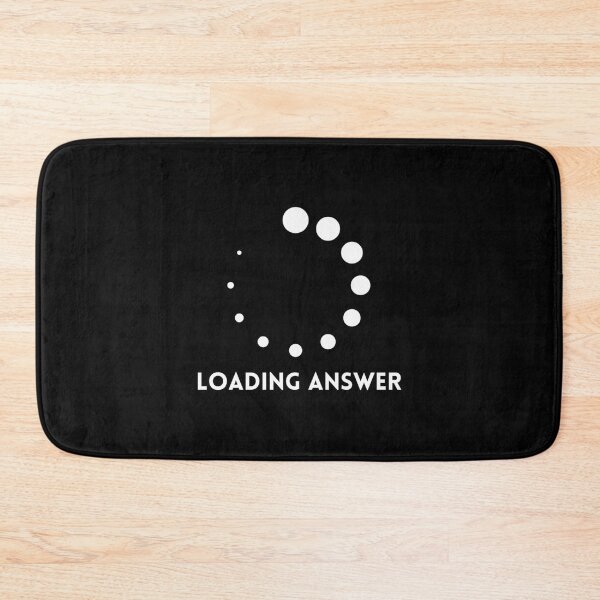 Item preview, Loading Answer designed and sold by ErionHoxhallari.