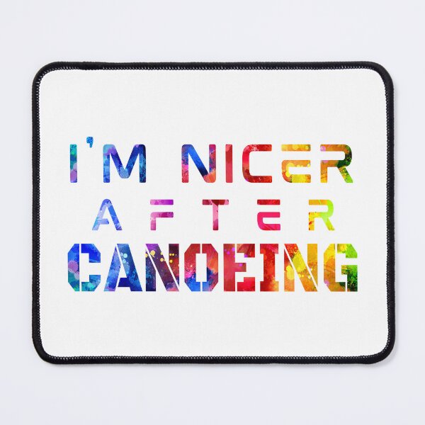Item preview, I'm Nicer After Canoeing watercolor designed and sold by Joanna-Asia.
