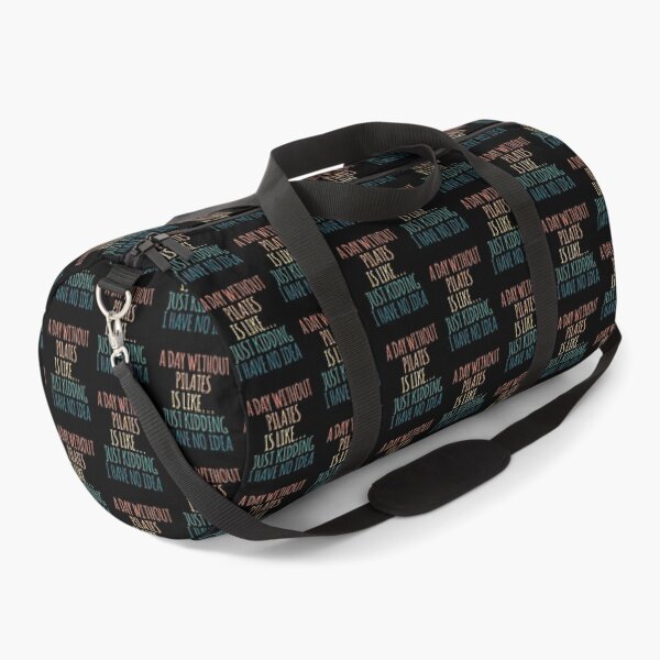 Item preview, A Day Without Pilates Is Like Just Kidding I Have No Idea designed and sold by kindxinn.
