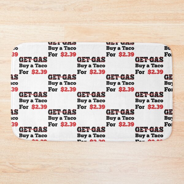 Item preview, Get Gas Buy A Taco - Funny Gas Prices Meme designed and sold by Theparticular.