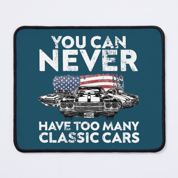 Item preview, Funny Classic American Car Never Have too Many Classic Cars designed and sold by icecoconut.