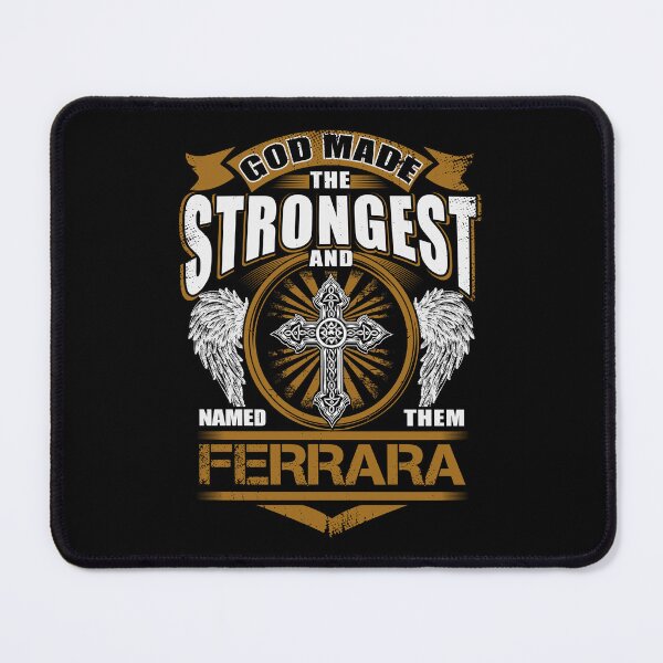 Item preview, Ferrara Name T Shirt - God Found Strongest And Named Them Ferrara Gift Item Tee designed and sold by gabridunc4.