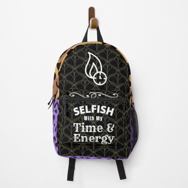 Item preview, Selfish With My Time And Energy - Selfish Energy Quote | Selfish Time Quote designed and sold by Delandor.