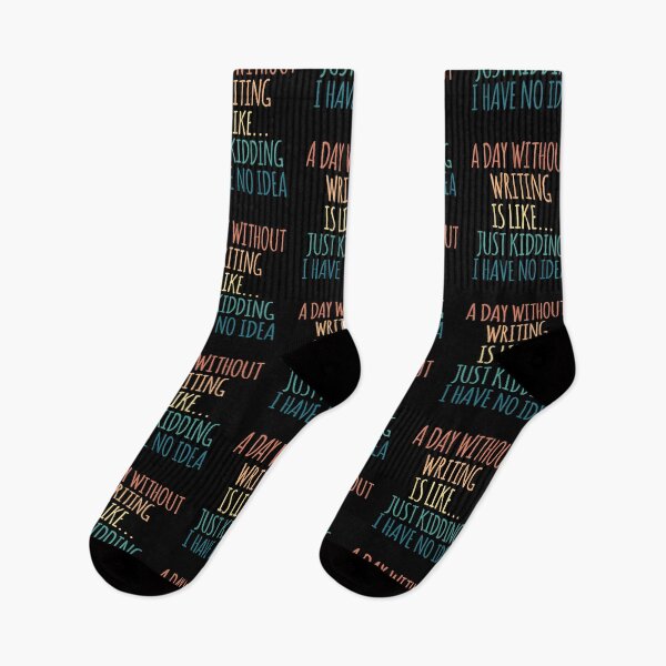Item preview, A Day Without Writing Is Like Just Kidding I Have No Idea designed and sold by kindxinn.