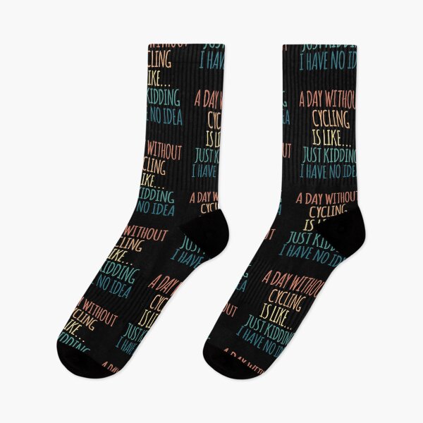Item preview, A Day Without Cycling Is Like Just Kidding I Have No Idea designed and sold by kindxinn.