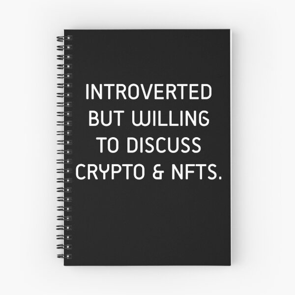 Item preview, Introverted But Willing To Discuss Crypto & NFTs designed and sold by GipsyAvenger.